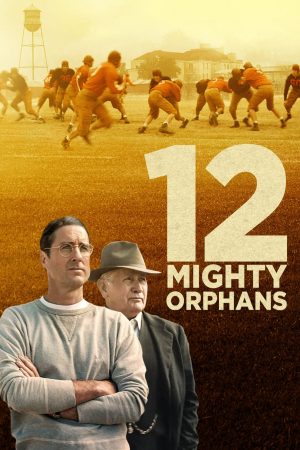 12 Mighty Orphans