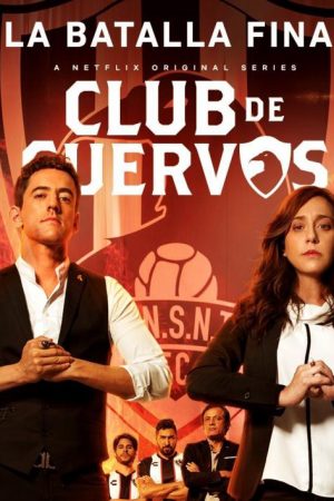 Câu lạc bộ Cuervos (Phần 4)