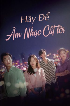 Để Âm Nhạc Cất Lời